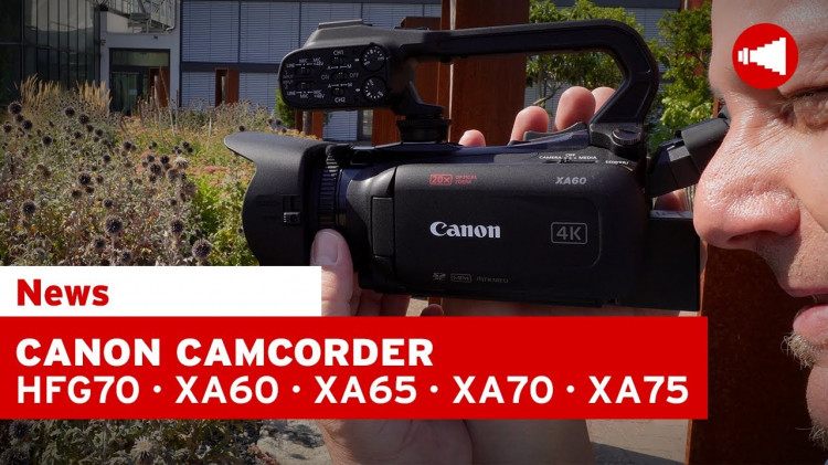NEUE Canon Camcorder der HFG- & XA-Serie